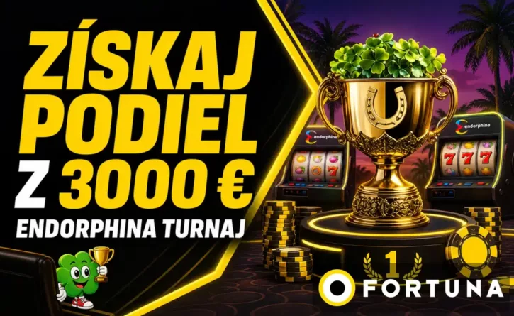 Endorphina turnaj vo Fortune