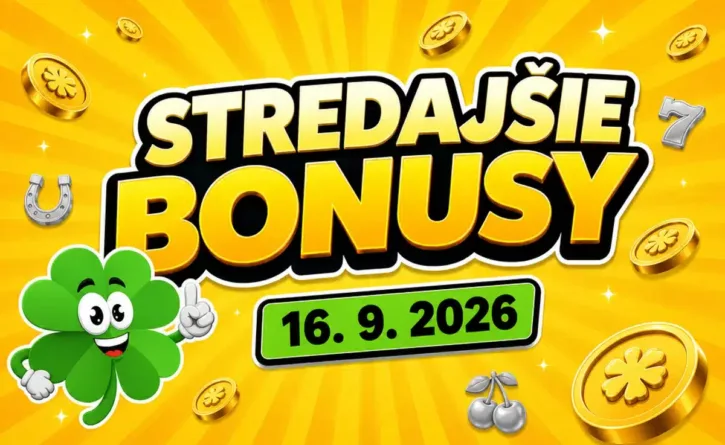 Stredajšie bonusy 16. 9. 2026
