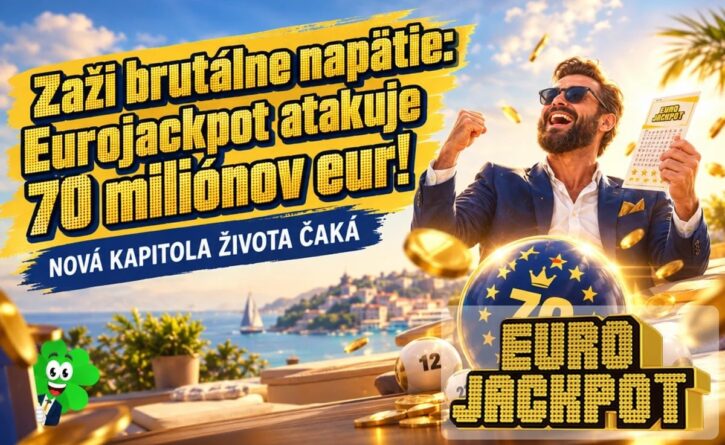 Zaži brutálne žrebovanie Eurojackpotu