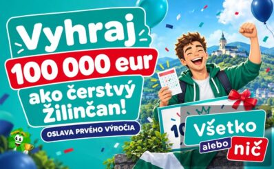 Vyhraj 100 000 eur ako čerstvý Žilinčan